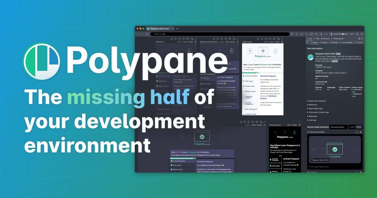 Polypane: The missing half of your development environment